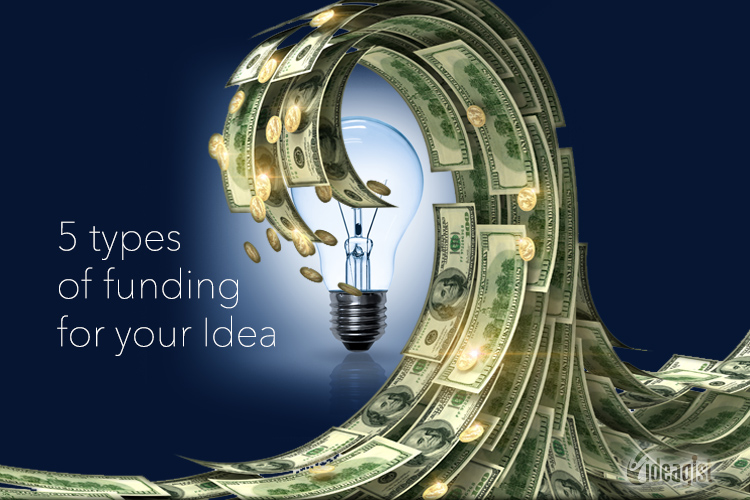 5 Types of Funding for Your Idea