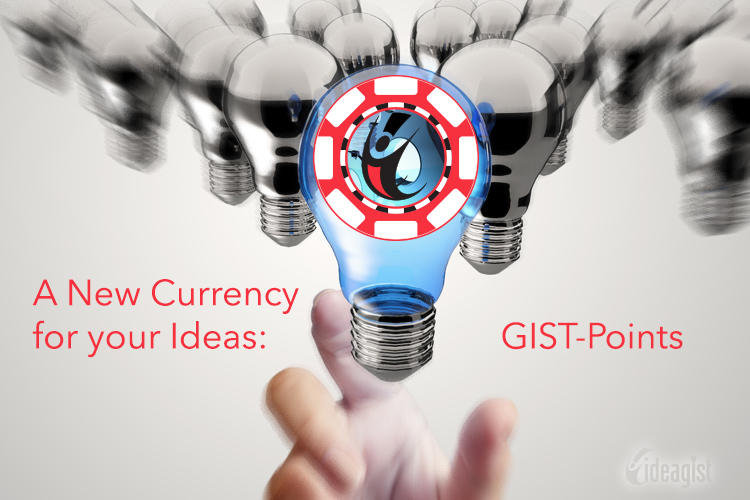 A New Currency for your Ideas: GIST-Points