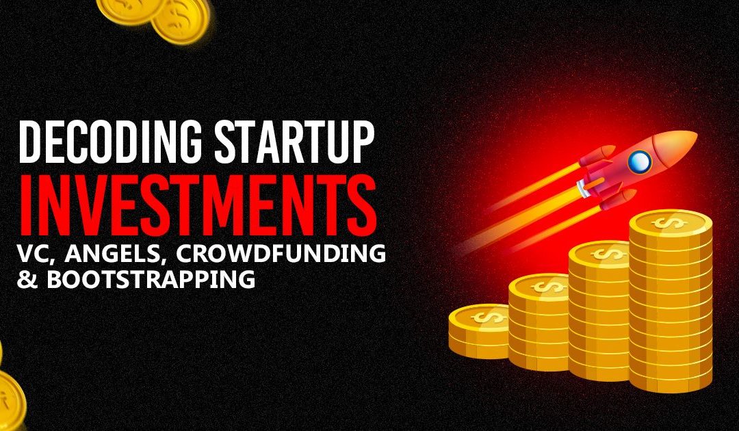 Understanding different types of investment opportunities for startups